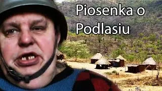 Piosenka o Podlasiu- (STRACHY NA LACHY - Czarny chleb i czarna kawa- Parody)