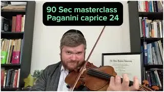 90 sec masterclass- Paganini caprice no. 24 #violin #paganini #masterclass
