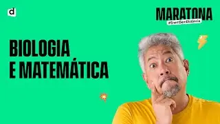 Revisão Enem - Naturezas e Matemática | Maratona 