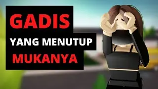Gadis yang  MENUTUP mukanya, INILAH sebabnya