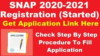 SNAP 2020 Application Form (Released) - Step By Step Procedure To Fill Application By Official Link