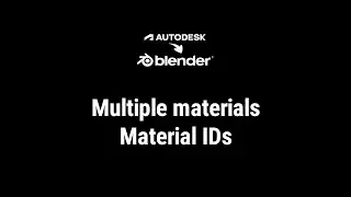 A2B - Chapter.II - 26 Multiple Materials / Material IDs