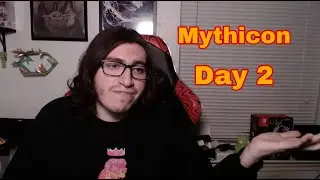 SEMPER CURIOSUS! - Mythicon Day 2