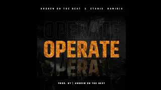Andrew On The Beat X Ethnix Namibia -Operate