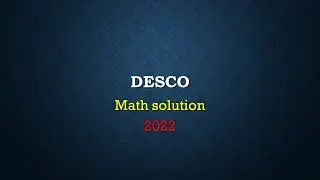 Desco Mahth Solution 2022, ডেসকো ম্যাথ সল্যুশন