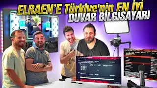 ELRAENN'İN YENİ BİLGİSAYARINI TOPLUYORUZ (Custom Wall PC) 
