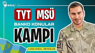 1.GÜN DOĞAL SİSTEMLER 4 GÜNDE TYT -MSÜ COĞRAFYA FULLEME KAMPI 🌎