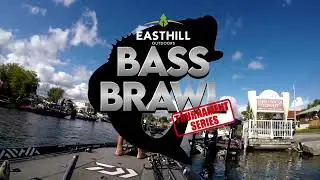 Easthill Outdoors BASS BRAWL FISHING SERIES