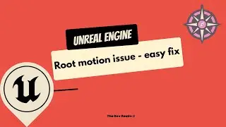 Unreal engine fix root motion issue animations