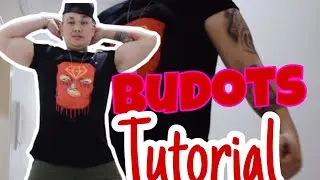 BUDOTS TUTORIAL STEP BY STEP !!