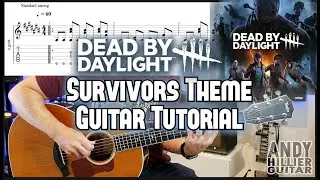 Dead By Daylight Survivors Theme Guitar Tutorial Lesson