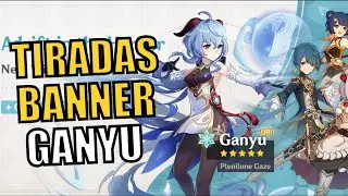¡TIRADAS AL BANNER DE GANYU! - Genshin Impact ( Gameplay Español)