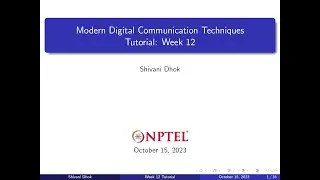 Week 12||Solved Examples: ML, LS, LMMSE, CRLB || NPTEL || Modern Digital Communication Techniques