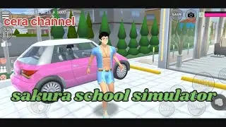 game sakura simulator || ini dia sakura school simulator kembali ada di YouTube cera channel #sakura