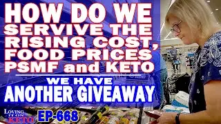 SURVIVING THE RISING COST OF FOOD PRICES - PSMF - KETO  -   AND A GIVEAWAY