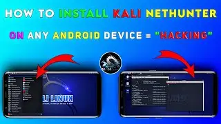 Step-by-Step Guide: Installing Kali NetHunter on Your Any Android Device