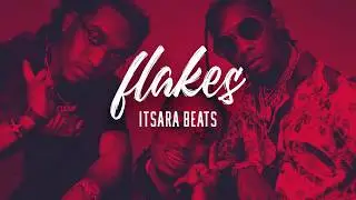 (FREE) gunna x migos type beat _ Flakes (itsarabeats)