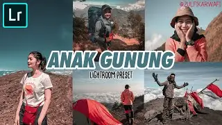 Tutorial Edit foto Anak Gunung Keren  | Free download XMP/DNG | Preset Lightroom Anak Gunung