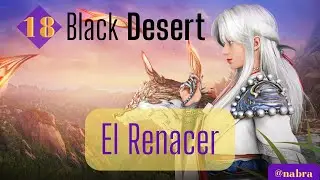Black Desert Online 2023 | RENACER de MAEGU |  CONSOLE