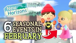 Animal Crossing New Horizons 6 SEASONAL EVENTS & ITEMS IN FEBRUARY REVEALED (January Update Details)