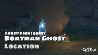 Ghost's Mini Quest - Boatman Ghost Location Tsurumi Island Genshin Impact