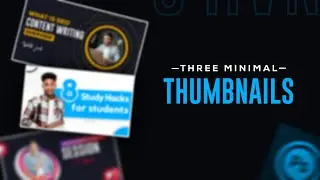 3 Minimal thumbnail designs - on android - MMR GRAPHICS
