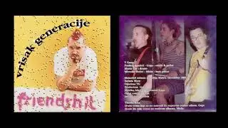 VRISAK GENERACIJE Friendshit (2002 full album)