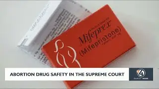 Abortion drug safety in the Supreme Court