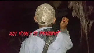 Explore malam ||| uji nyali si penakut😂 terbaru !!! 2022