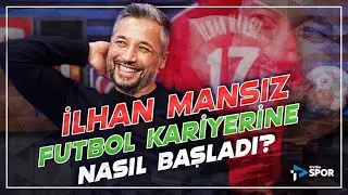 İlhan Mansız'ın Futbol Kariyeri Nasıl Başladı? | İlhan Mansız'ın Hayat Hikayesi  Bölüm: 1