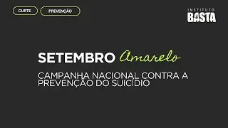 Setembro Amarelo é a campanha nacional de prevenção ao suicídio com Rose