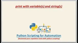 Complete Python Scripting for Automation | Working with multiple variables and strings