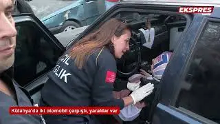 Kütahya’da iki otomobil çarpıştı, yaralılar var