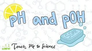 pH and pOH