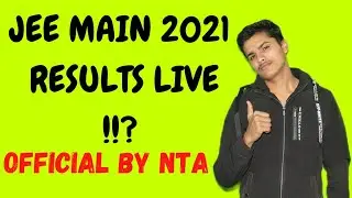 JEE MAIN 2021 February Results Released update by NTA /JEE MAIN 2021 latest news 