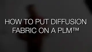 How To Put Diffusion Fabric on your PLM