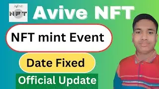 avive mining new update || Avive Nft mint Event || Avive Nft mint date fixed