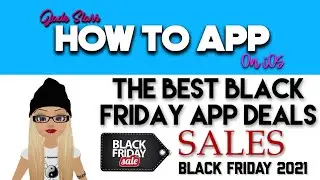 Best Black Friday App Deals - Black Friday SALES 2021 - How To App on iOS! - EP 446 S8