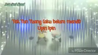 Tak Tun Tuang (Aku Belum Mandi) Upin Ipin