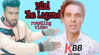 Bilal The Legend | Bilal dar roasting video | roasting video 2021 | Qysar Babu