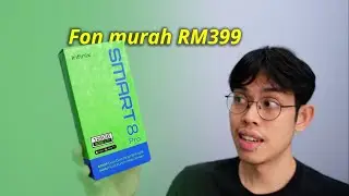 Fon bajet RM399! Best guna tapi... - Infinix Smart 8 Pro