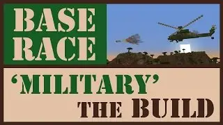 Base Race July 15 The Build: To War!