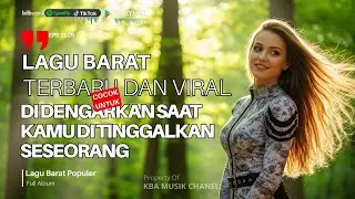 Kenapa Banyak Orang Putar Lagu Ini Saat Ditinggalkan? 😢 Lagu Barat Viral 2026
