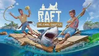 Raft-Рафт прохождение в 2024 Город под куполом!