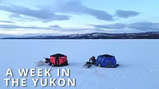 A Week In The Yukon - FILM   (The Greatest Lake Trout fishing on YouTube!)  Ice Camping For 3 days