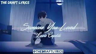 Someone You Loved (Lyrics) - Lewis Capaldi ! Lyrical Video !