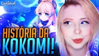 A HISTÓRIA DE KOKOMI? - Genshin Impact