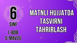 1 bob 5 mavzu  Matnli hujjatda tasvirni tahrirlash