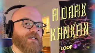 Making a dark Kankan loop - “New game sucks”😠 pt. 2