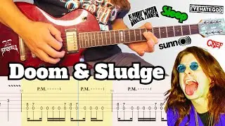 Top 15 Heaviest DOOM & SLUDGE METAL Riffs (with Guitar TAB)